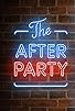 Primary photo for The After Party