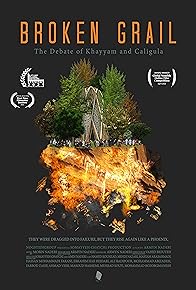 Primary photo for Broken Grail: Khayyam Debates Caligula Primary photo for Broken Grail: Khayyam Debates Caligula