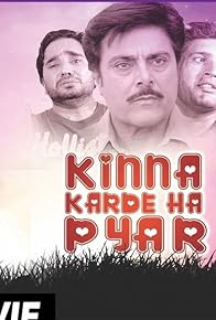 Primary photo for Kinna Karde Ha Pyar Primary photo for Kinna Karde Ha Pyar