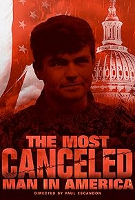 Primary photo for The Most Canceled Man in America