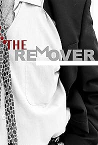 Primary photo for The Remover
