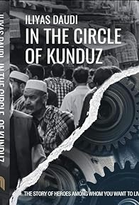 Primary photo for In the Circle of Kunduz