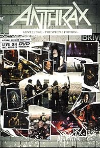 Primary photo for Anthrax: Alive 2 - The DVD
