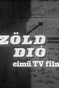 Primary photo for Zöld dió Primary photo for Zöld dió