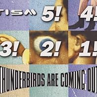 Primary photo for TISM: Thunderbirds are Coming Out