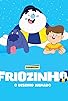 Primary photo for Friozinho - O Desenho Animado Primary photo for Friozinho - O Desenho Animado