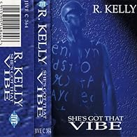 Primary photo for R. Kelly & Public Announcement: She's Got That Vibe Primary photo for R. Kelly & Public Announcement: She's Got That Vibe