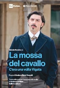 Primary photo for La mossa del cavallo: c'era una volta Vigata Primary photo for La mossa del cavallo: c'era una volta Vigata