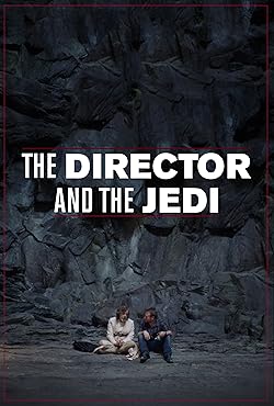Poster of The Director and The Jedi