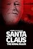 Primary photo for Santa Claus: The Serial Killer Primary photo for Santa Claus: The Serial Killer