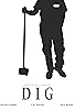 Primary photo for Dig