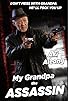 Primary photo for My Grandpa the Assassin Primary photo for My Grandpa the Assassin