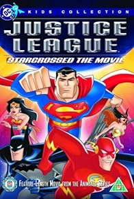 Primary photo for Justice League: Starcrossed Primary photo for Justice League: Starcrossed