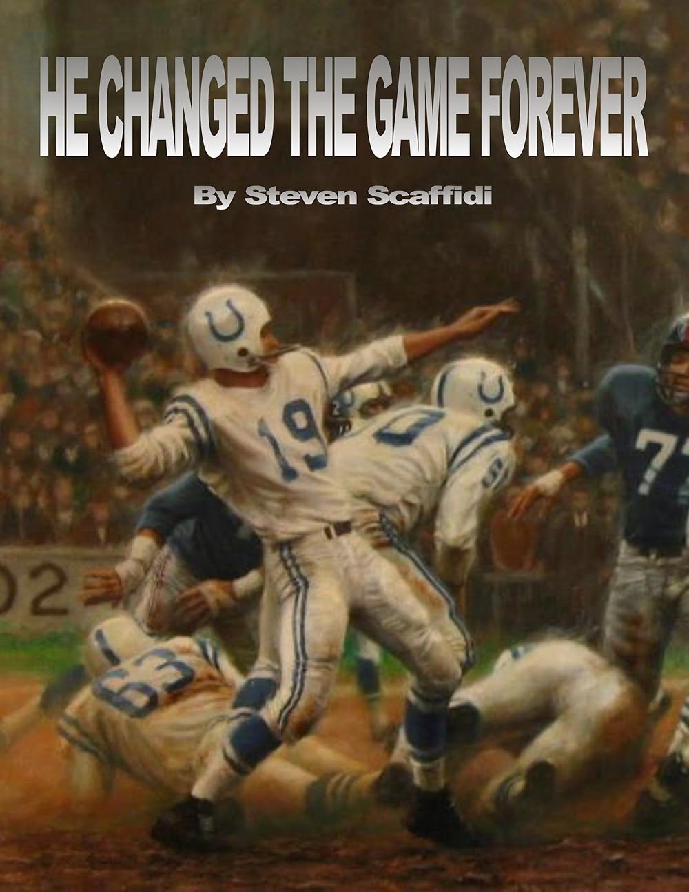 Unitas He Changed the Game Forever (Short 2013) IMDb
