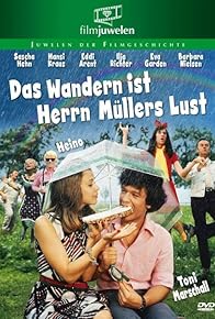 Primary photo for Das Wandern ist Herrn Müllers Lust Primary photo for Das Wandern ist Herrn Müllers Lust