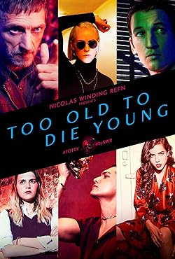 Poster of Too Old To Die Young