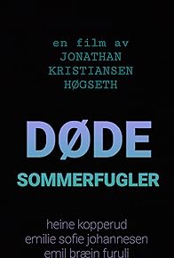 Primary photo for Døde sommerfugler Primary photo for Døde sommerfugler