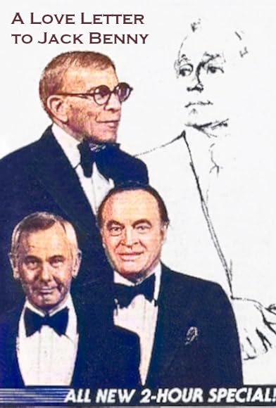 Primary photo for A Love Letter to Jack Benny Primary photo for A Love Letter to Jack Benny