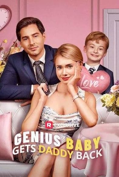 Primary photo for Genius Baby Gets Daddy Back Primary photo for Genius Baby Gets Daddy Back
