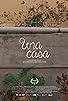 Primary photo for Una Casa