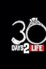 Primary photo for 30 Days 2 Life