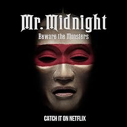 Poster of Mr. Midnight: Beware The Monsters