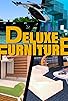Primary photo for Deluxe Furniture: Super Yacht Primary photo for Deluxe Furniture: Super Yacht