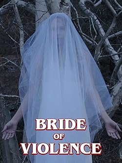 Poster of Bride of Violence