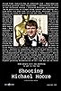 Primary photo for Shooting Michael Moore Primary photo for Shooting Michael Moore