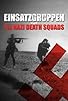 Primary photo for Nazi Death Squads Primary photo for Nazi Death Squads