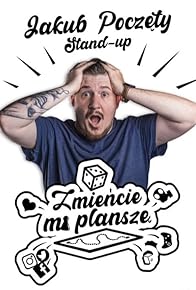 Primary photo for Jakub Poczety: Zmiencie mi plansze