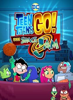 Poster of Teen Titans Go! See Space Jam