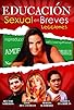 Primary photo for Educación sexual en breves lecciones