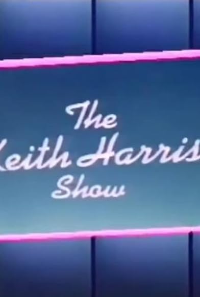 Primary photo for The Keith Harris Show Primary photo for The Keith Harris Show