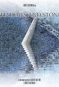 Primary photo for Shadows and Stone