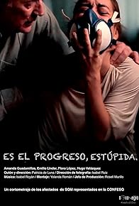 Primary photo for Es el progreso, estúpida