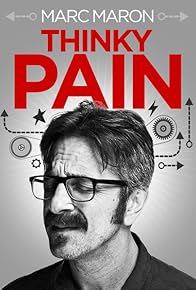 Primary photo for Marc Maron: Thinky Pain