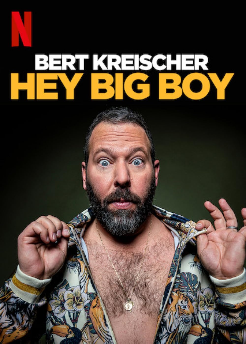 Bert Kreischer  Hey Big Boy