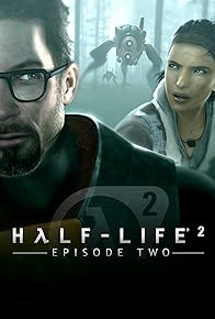 Primary photo for Half-Life 2: Episode Two Primary photo for Half-Life 2: Episode Two
