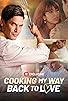Primary photo for Cooking My Way Back to Love