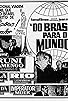 Primary photo for Do Brasil Para o Mundo