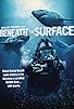 Primary photo for Beneath the Surface