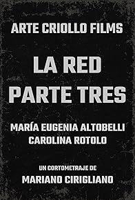 Primary photo for La Red - Tercera Parte