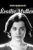 Primary photo for Emilie Muller Primary photo for Emilie Muller