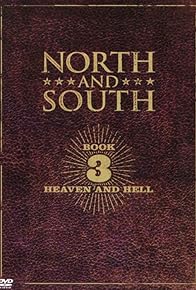Primary photo for North & South: Book 3, Heaven & Hell