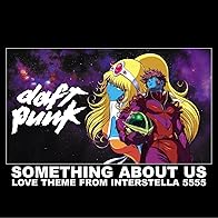 Primary photo for Daft Punk: Something About Us - Animation Version