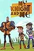 Primary photo for My Knight and Me Primary photo for My Knight and Me