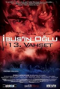Primary photo for Iblisin Oglu 13. Vahset Primary photo for Iblisin Oglu 13. Vahset
