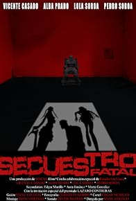 Primary photo for Secuestro fatal