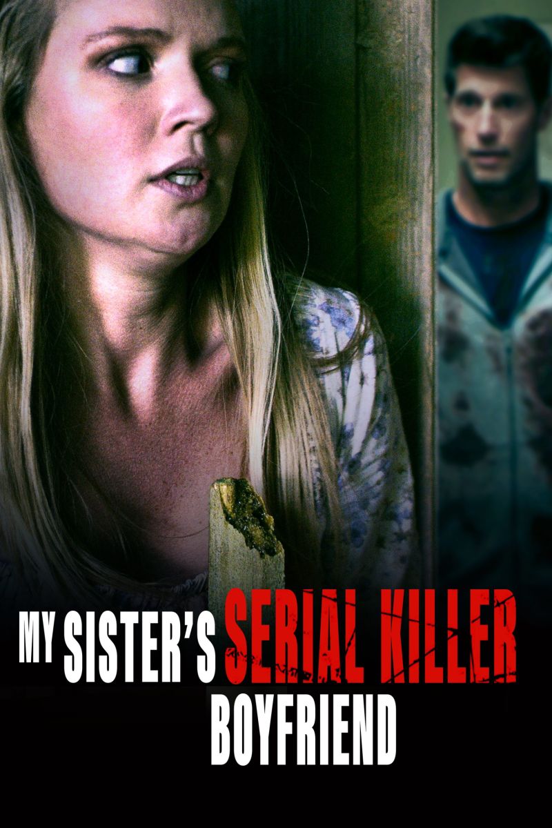 Poster of My Sister's Serial Killer Boyfriend